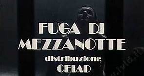 FUGA DI MEZZANOTTE (1978) Trailer Italiano