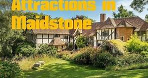 Top 13. Tourist Attractions in Maidstone - England