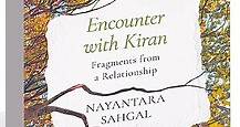 ‘Encounter with Kiran’: Exchange between Kiran Nagarkar and Nayantara Sahgal, two of our angriest, coolest writers