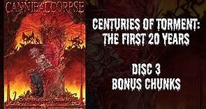 Cannibal Corpse - Centuries of Torment - DVD 3 - Bonus Chunks (OFFICIAL)
