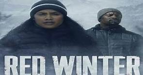 Red Winter 2022 Trailer