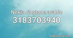Nokia ringtone arabic Roblox ID - Roblox Music Code