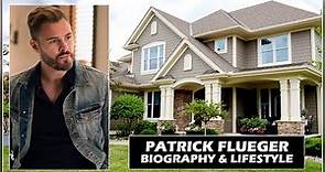 Patrick Flueger | Biography & Lifestyle | Chicago P.D. Cast Biography