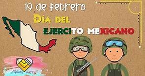 19 de febrero Día del Ejercito Mexicano 🇲🇽