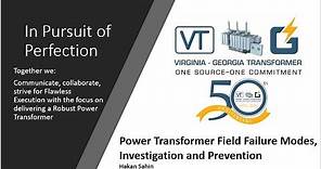 Power Transformer Field Failure Modes, Investigation and Prevention