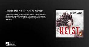 Audiolibro: Heist - Ariana Godoy