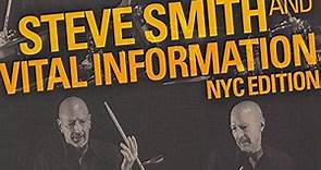 Steve Smith And Vital Information NYC Edition - Viewpoint