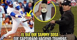 El día que SAMMY SOSA fue CAPTURADO haciendo TRAMPAS en PLENO JUEGO | MLB