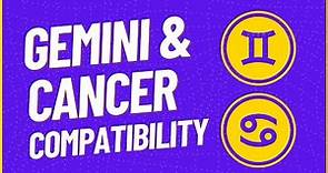 Gemini and Cancer Compatibility | Cancer and Gemini Compatibility