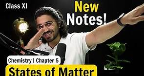 States of Matter | Complete NOTES of NCERT | Class 11 | Chapter 5