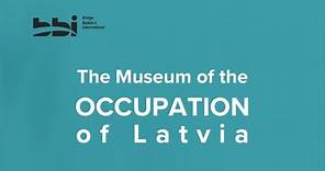 Latvian History: A Visit to the Occupation Museum