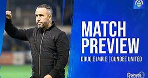 Greenock Morton | Dougie Imrie | Dundee United Preview