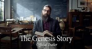 The Genesis Story | Official Trailer