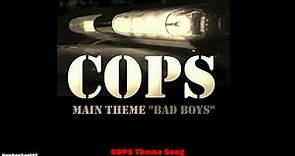 COPS Theme Song Bad Boys 1 hour