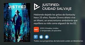 ¿Dónde ver Justified: Ciudad Salvaje TV series streaming online?