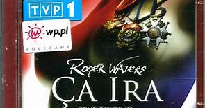 Roger Waters - Ça Ira