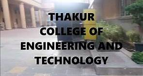 TCET CAMPUS TOUR | THAKUR COLLEGE OF ENGINEERING AND TECHNOLOGY | AUTONOMOUS COLLEGE | KANDIVALI
