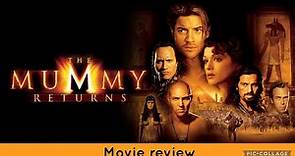 The Mummy Returns (2001) Movie Review
