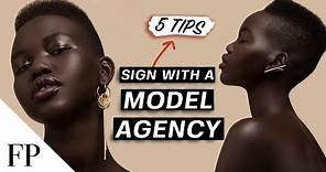 5 Tips for Getting SIGNED to a MODELING AGENCY