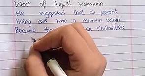 Describe the Work of August weismann