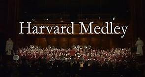Harvard Medley - Harvard University Band