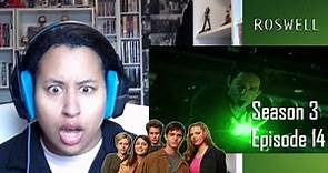 Roswell 3x14 "Chant Down Babylon" REACTION