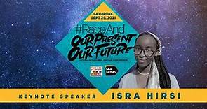 Activist Isra Hirsi will Keynote at #RaceAnd: Our Present, Our Future!