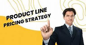 Product Line Pricing Strategy