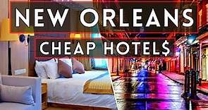 Top 10 Best Budget-Friendly Hotels in New Orleans | NOLA Affordable Options for 2024