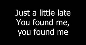 The Fray - You Found Me lyrics