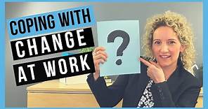 Change in the Workplace (Overcoming Resistance to Organizational Change)