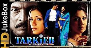 Tarkieb 2000 | Full Video Songs Jukebox | Nana Patekar, Tabu, Shilpa Shetty