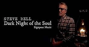 Steve Bell: Dark Night of the Soul