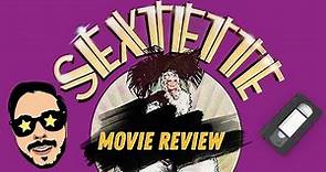 SEXTETTE (1978) | Movie Review
