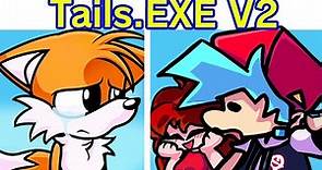 Friday Night Funkin' VS Tails.EXE V2 FULL WEEK (FNF Mod/Hard) (Creepypasta/Horror/Tails EXE Mod)