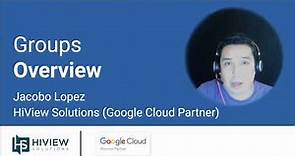 Google Groups Overview