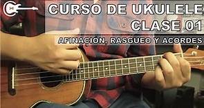 Como tocar el Ukulele PASO A PASO - Afinación, Rasgueo y Primeros Acordes Curso Completo CLASE 01