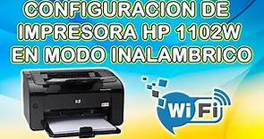 INSTALACION Y CONFIGURACION DE IMPRESORA HP 1102W EN MODO INALAMBRICO