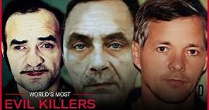 🇪🇺 World's Most Infamous European Killers | Real Crime Stories | World's Most Evil Killers