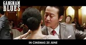 Gangnam Blues - Official Trailer (In Cinemas 25 June 2015)