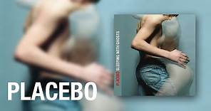 Placebo - Sleeping With Ghosts (Official Audio)
