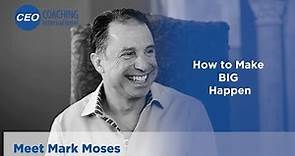 CEO Coaching International: Meet Mark Moses