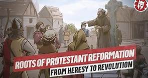 Early Protestant Movements - History of Religion DOCUMENTARY