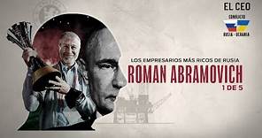 Los Empresarios más ricos de Rusia 1/5: Roman Abramovich