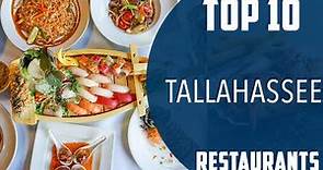 Top 10 Best Restaurants to Visit in Tallahassee, Florida | USA - English