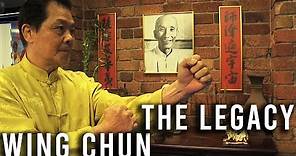 Traditional Wing Chun, Grandmaster William Cheung | The Legacy, Martial Arts Documentary