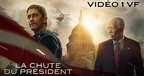 LA CHUTE DU PRESIDENT - Vidéo 1 VF