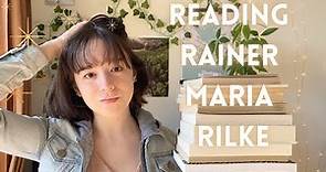 Where to start with Rilke // reading Rainer Maria Rilke