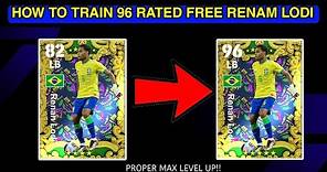 How to Train 96 Rated Renan Lodi Efootball 2024 | Carnival Campaign Free Renan Lodi Max Training