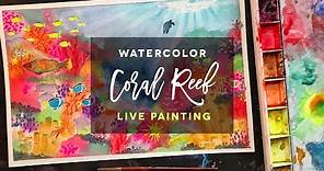 Coral Reef Live Painting // Watercolor Tutorial // Underwater Colorful Sea Life // Art Therapy